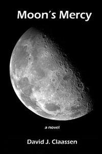 Moon's Mercy: Novel