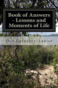 Book of Answers - Lessons and Moments of Life