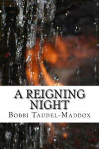 A Reigning Night