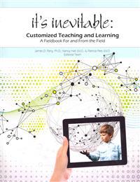 It's Inevitable: Customized Teaching and Learning