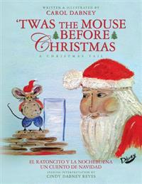 "T'was The Mouse Before Christmas": A Christmas Tail