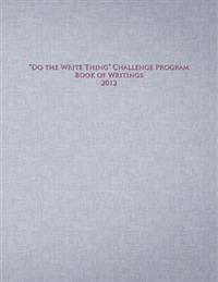 Do the Write Thing Challenge Program - Book of Writings 2012
