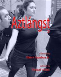 Aztlangst