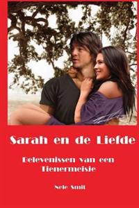 Sarah en de Liefde: Belevenissen van een Tienermeisje