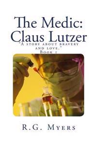 The Medic: Claus Lutzer