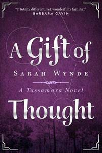 A Gift of Thought