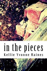 in the pieces
