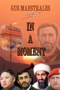 In A Moment