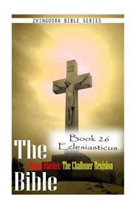 The Holy Bible