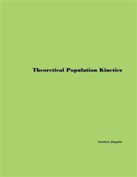 Theoretical Population Kinetics