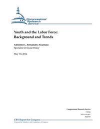 Youth and the Labor Force: Background and Trends