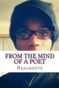 From the Mind of a Poet