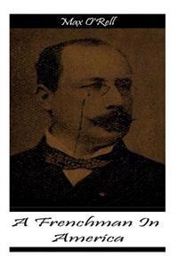 A Frenchman In America
