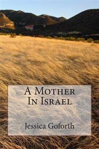 A Mother In Israel