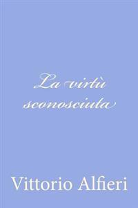 La Virt� Sconosciuta