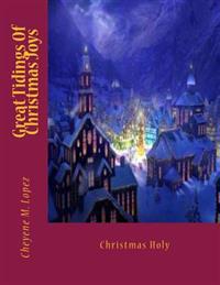 Great Tidings of Christmas Joys