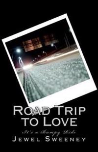 Road Trip to Love: It's a bumpy ride