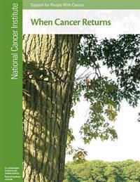When Cancer Returns: Support for People With Cancer