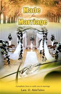 Made for Marriage