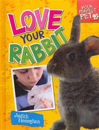 Love Your Rabbit