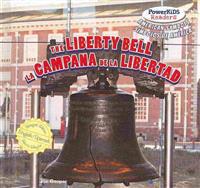 The Liberty Bell / La campana de la libertad