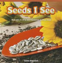 Seeds I See