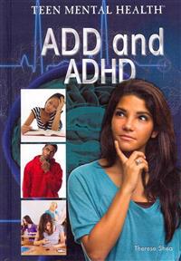 ADD and ADHD