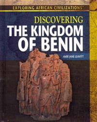 Discovering the Kingdom of Benin