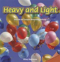 Heavy and Light: Describe and Compare Measurable Attributes
