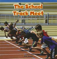The School Track Meet: Understand Place Value