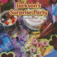 Jackson's Surprise Party: Shapes and Their Attributes