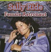 Sally Ride: Female Astronaut