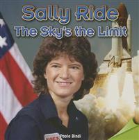 Sally Ride: The Sky's the Limit