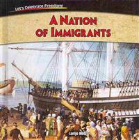 A Nation of Immigrants