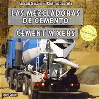 Las Mezcladoras de Cemento/Cement Mixers