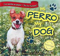 Mi Perro/My Dog