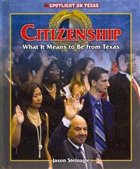 Citizenship: What It Means to Be from Texas