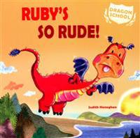 Ruby's So Rude!