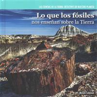 Lo que los f�siles nos ense�an sobre la Tierra / Investigating Fossils