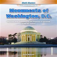 Bokomslag för "Monuments of Washington, D.C.: Use Place Value Understanding and Properties of Operations to Add and Subtract"