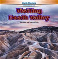 Visiting Death Valley: Represent and Interpret Data
