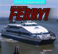 Let's Take the Ferry!