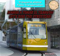 Vamos a tomar el tranv�a! / Let�s Ride the Streetcar!