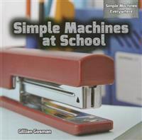 Simple Machines at School