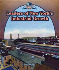 Leaders of New York's Industrial Growth