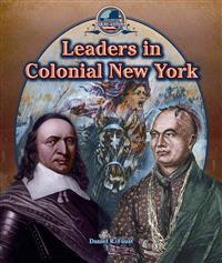Leaders in Colonial New York