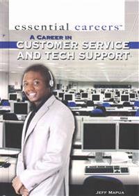 A Career in Customer Service and Tech Support