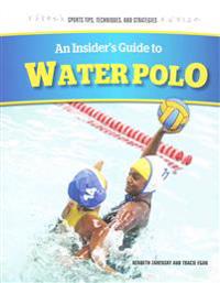 An Insider's Guide to Water Polo