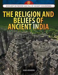 The Religion and Beliefs of Ancient India
