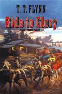 Ride to Glory